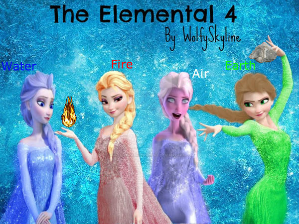 Elsa Element Form The Elemental 4 *Elsa* by SpartanWarriorWolfy on DeviantArt