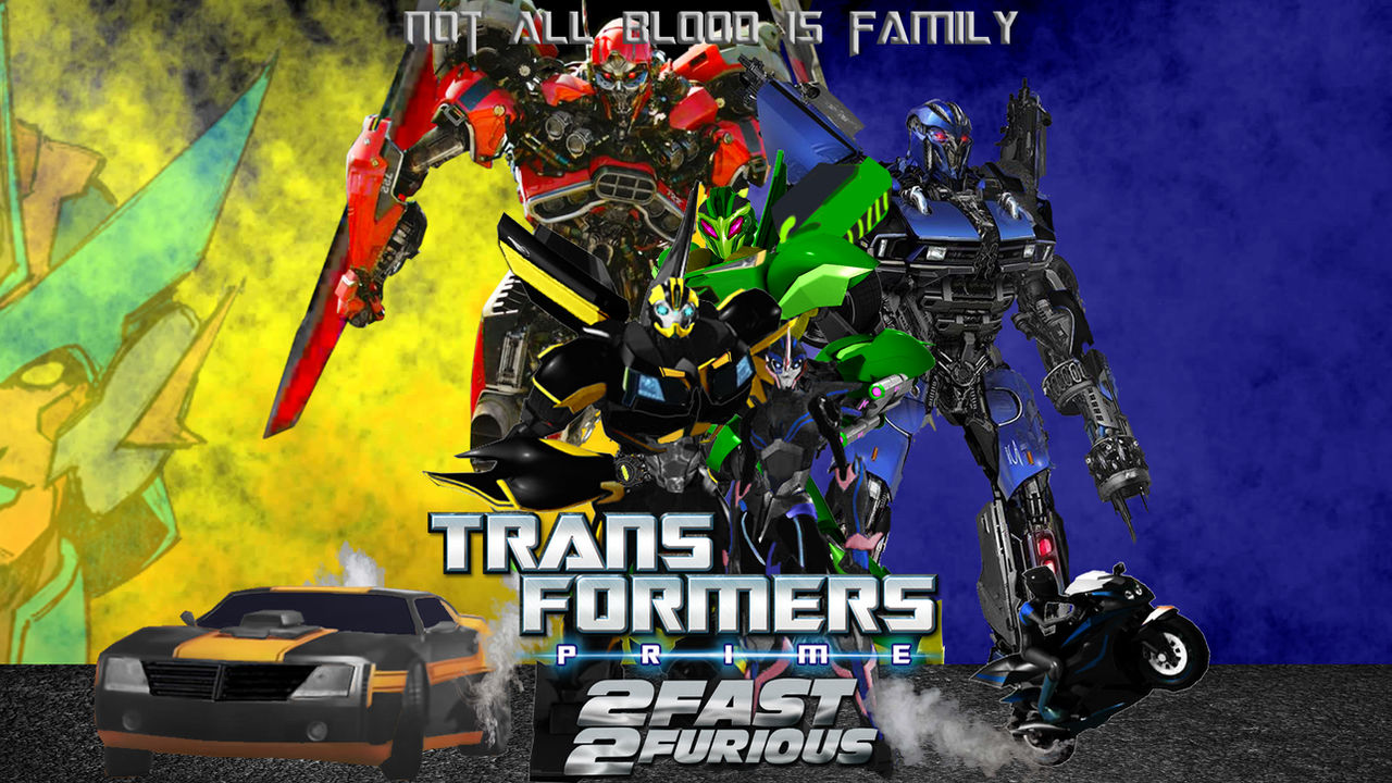 Transformers Prime 2 Fast 2 Furious Poster by Krrwby on DeviantArt
