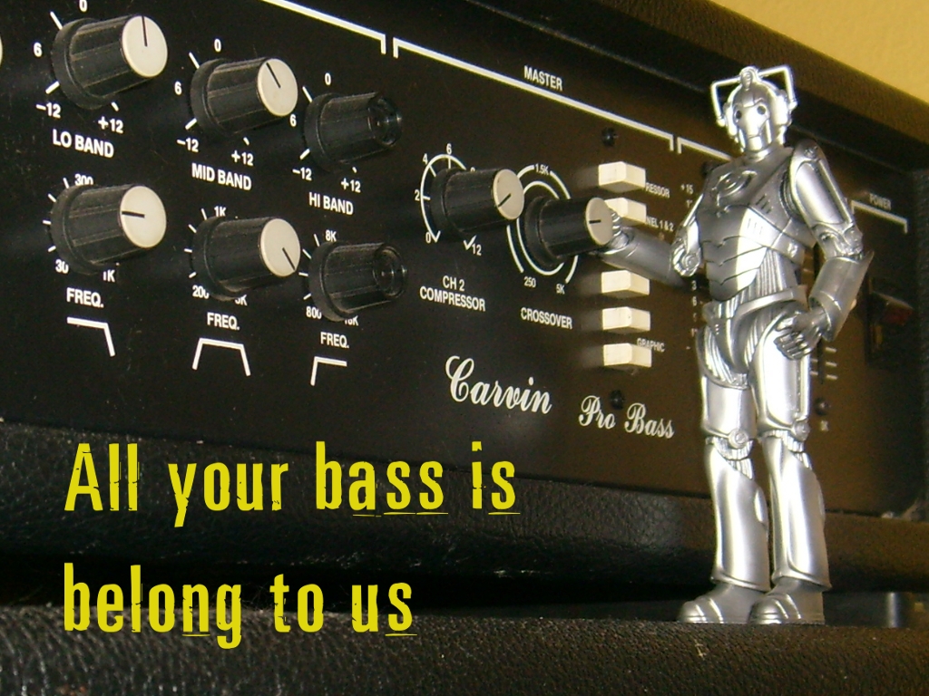 All your bass...