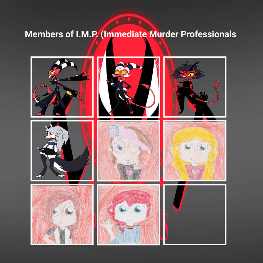 Imp Members I.M.P Members by AriaVampireRose7 on DeviantArt