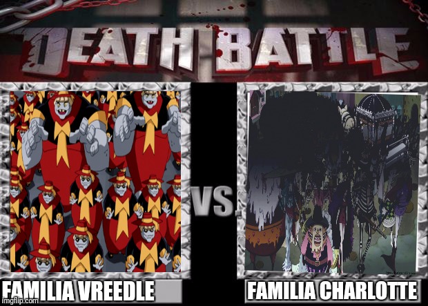 Familia Vreedle vs Familia Charlotte