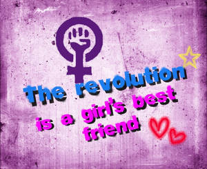 The revolution is a girl's best friend
