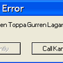 Gurren Lagann error message