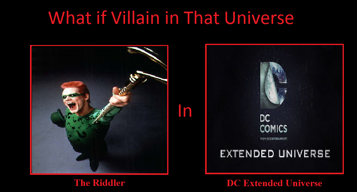 Riddler DC Extended Universe Meme by Cameronwink on DeviantArt
