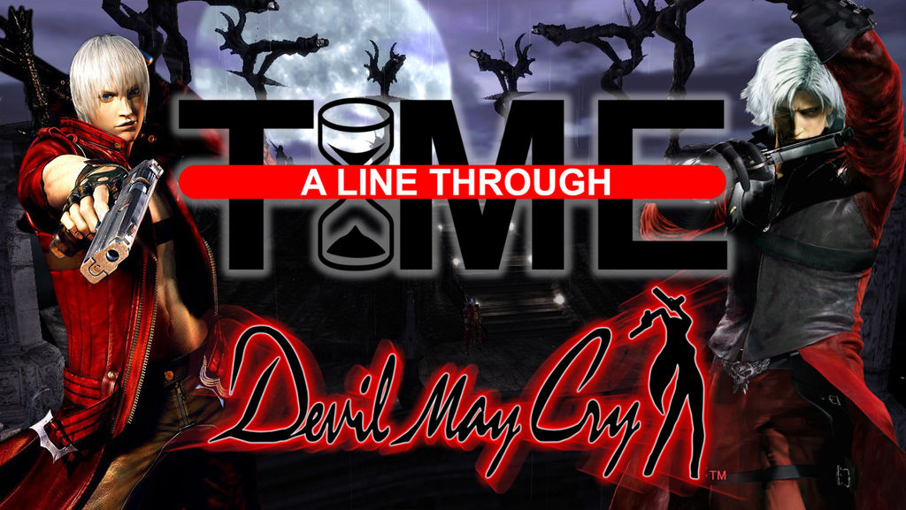 Devil May Cry - A Line Through Time by The4thSnake on DeviantArt