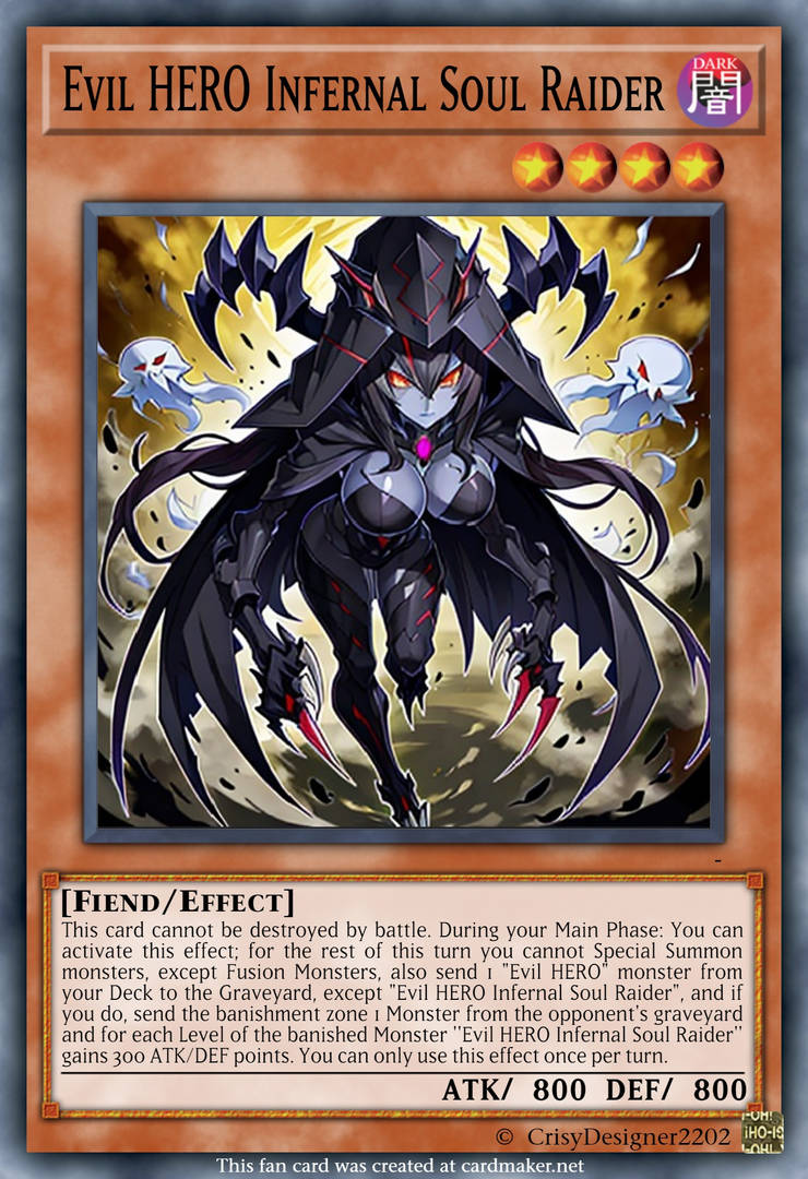 Evil HERO Infernal Soul Raider by CrisyDesigner2202 on DeviantArt