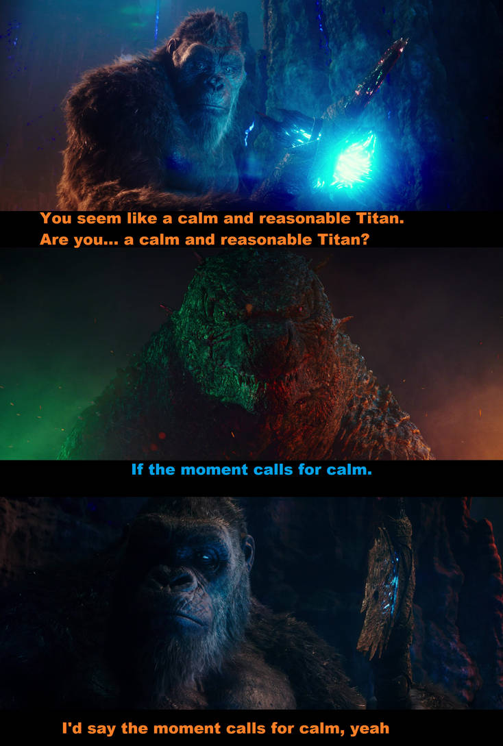 Godzilla are you a Calm and Reasonable Titan? by MnstrFrc on DeviantArt