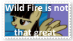 Wild Fire is not that great Stamp