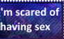 I'm scared of having sex