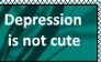 Depression is not cute