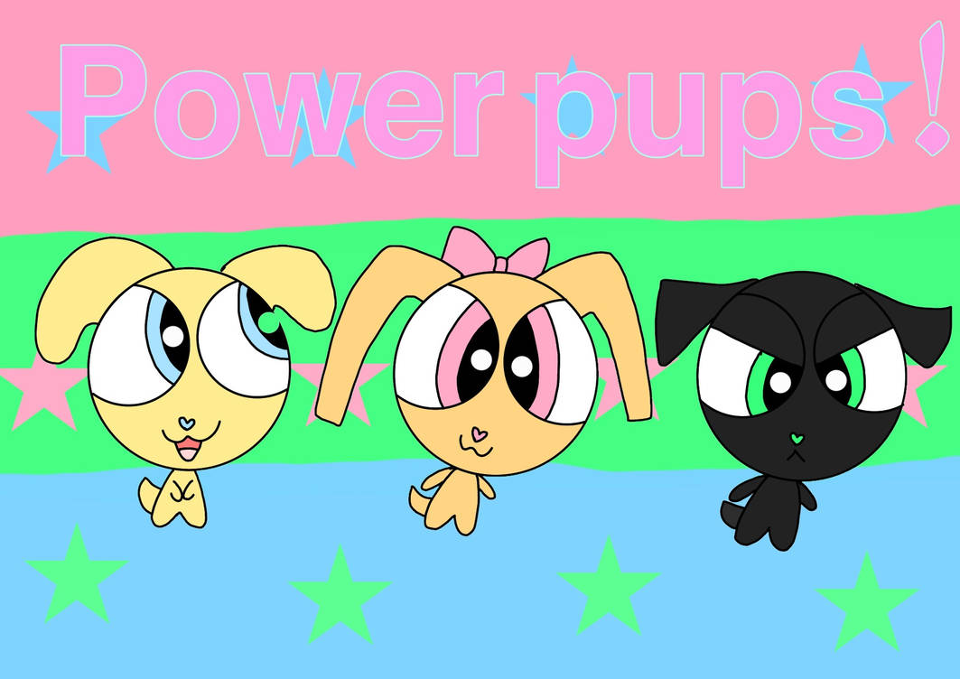 Power pups. by Peacethepastelkitty on DeviantArt