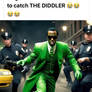 A new villain THE DIDDLER