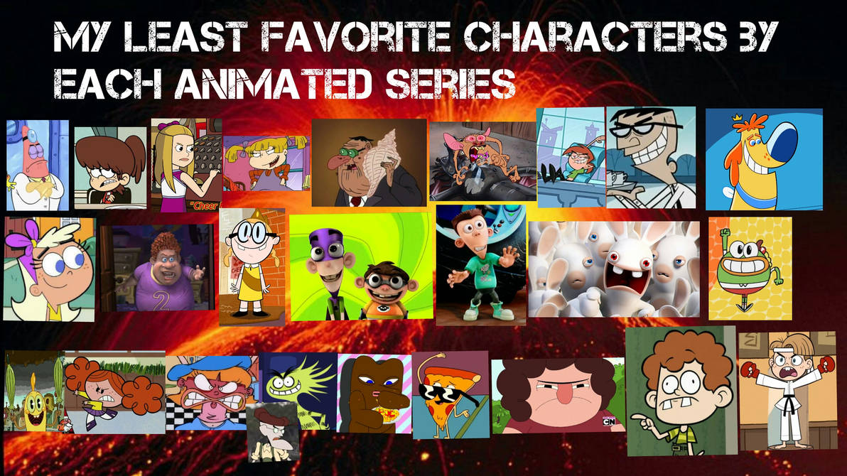 The Worst Characters by Each Animated Series by SeanTheGem on DeviantArt