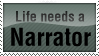 Life needs a Nerrator by IZ-Person