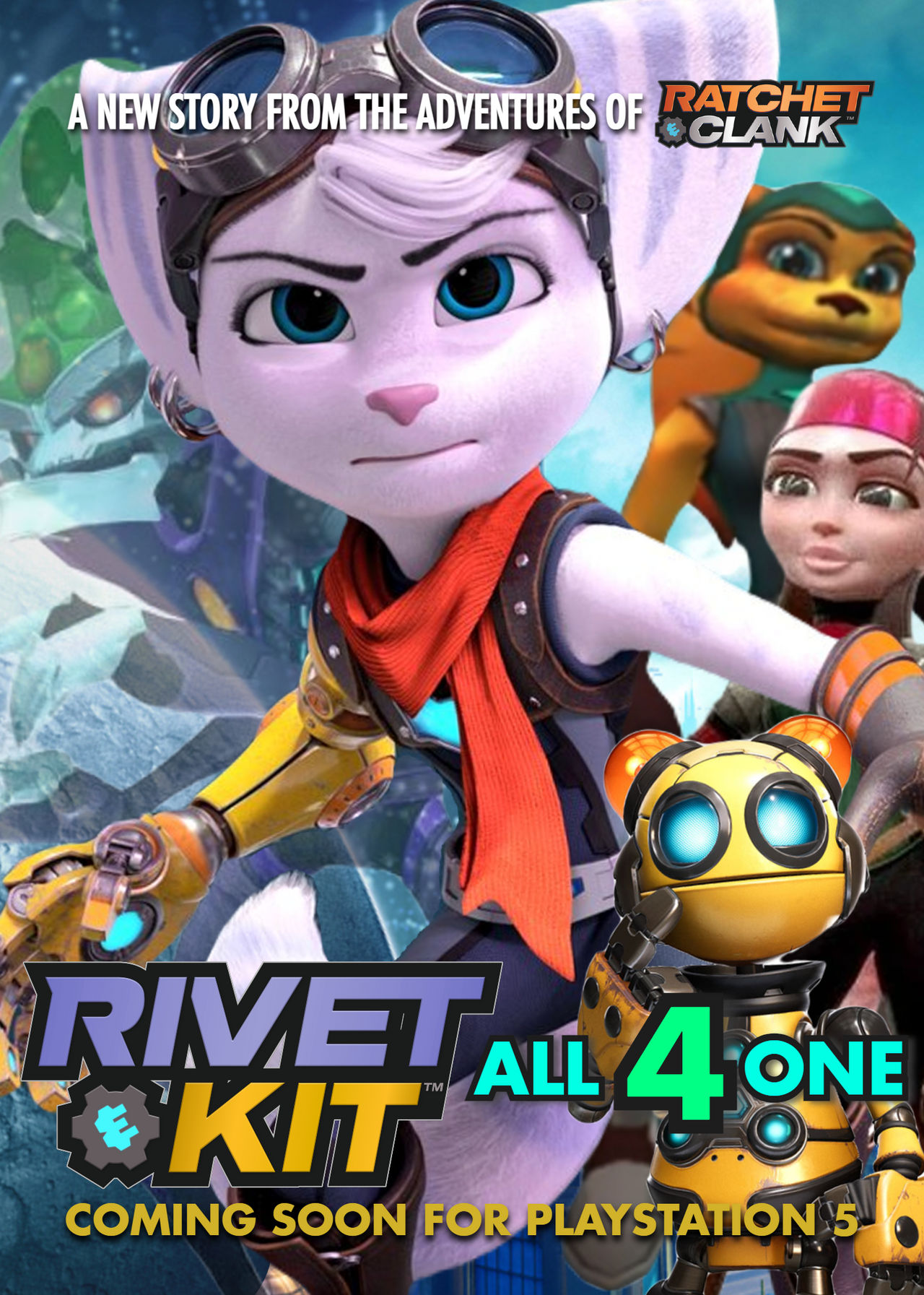 Rivet and Kit: All 4 One Fanmade Poster by TheAnimationFan2007 on ...