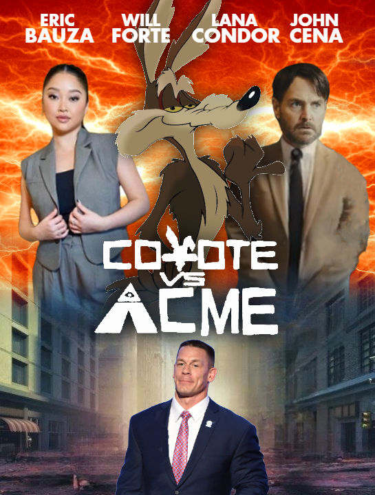Coyote Vs. ACME Fanmade Poster by TheAnimationFan2007 on DeviantArt