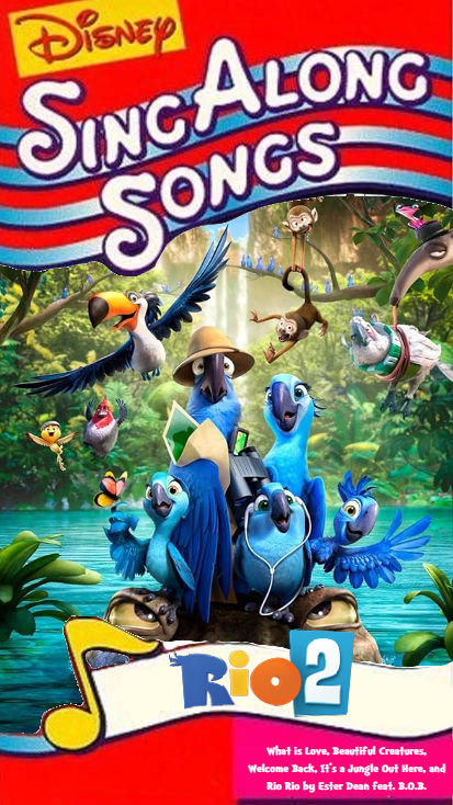 Sing Rio Disney Sing Along Songs: Rio 2 by TheAnimationFan2007 on DeviantArt