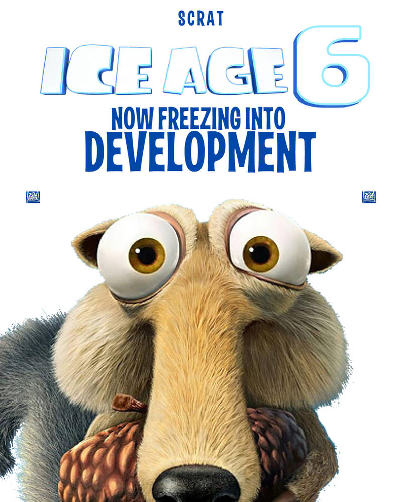 Scrat Poster Ice Age 6 Scrat Poster (ALT) by TheAnimationFan2007 on DeviantArt