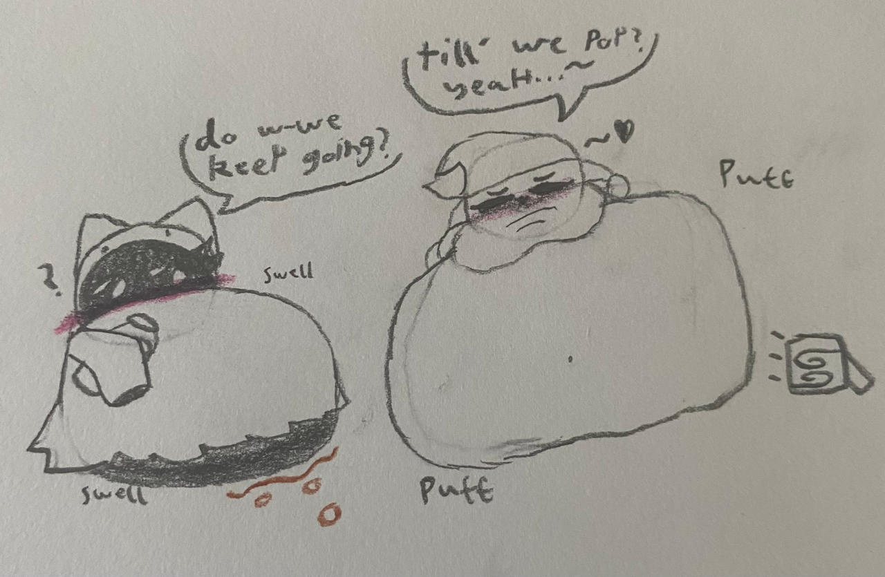 Till they pop!