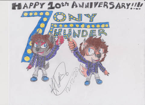 Ten Years of Tonythunder!!