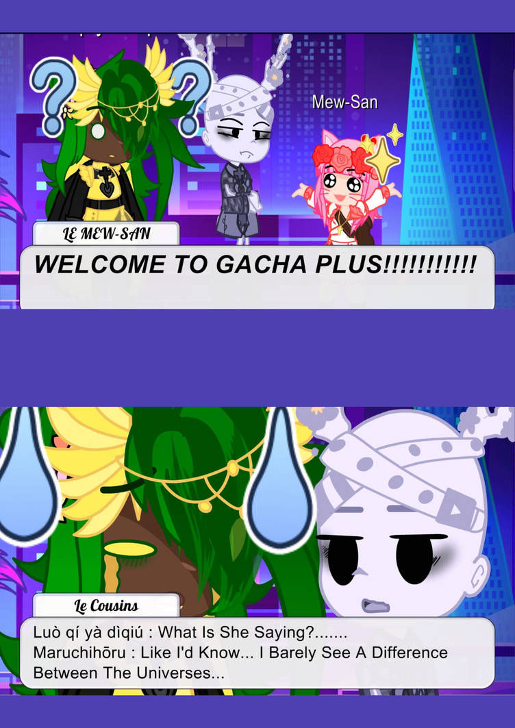 Welcome To Gacha Plus by GenniferVitoria on DeviantArt