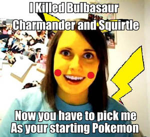 Overly Attached Pikachu