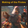 Making of the Pirates