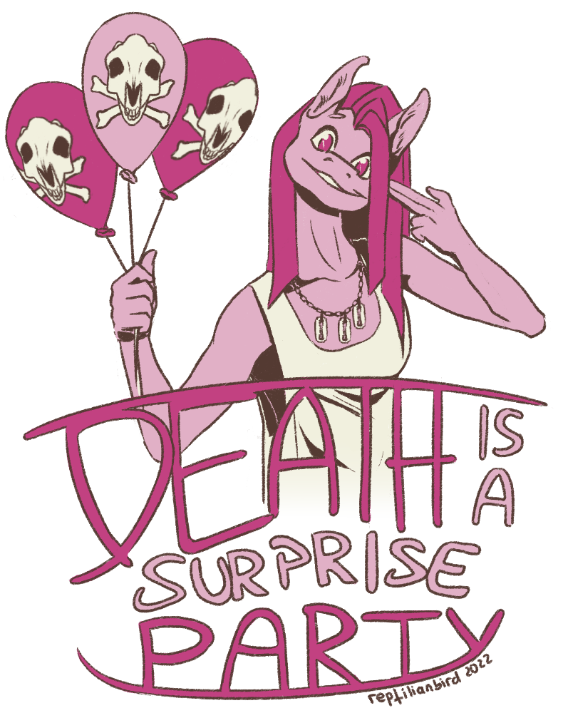 death_is_a_surprise_party_by_reptilianbirds_dfckt4p-414w-2x.png?token=eyJ0eXAiOiJKV1QiLCJhbGciOiJIUzI1NiJ9.eyJzdWIiOiJ1cm46YXBwOjdlMGQxODg5ODIyNjQzNzNhNWYwZDQxNWVhMGQyNmUwIiwiaXNzIjoidXJuOmFwcDo3ZTBkMTg4OTgyMjY0MzczYTVmMGQ0MTVlYTBkMjZlMCIsIm9iaiI6W1t7ImhlaWdodCI6Ijw9MTAwMCIsInBhdGgiOiJcL2ZcL2JjYTNjYzI5LWUzYTAtNDZiZi1hZGRiLTA2ZjZkOTMzMDFmZlwvZGZja3Q0cC00MmI3M2Q2ZS1kNmU1LTQxMzItOGZhMy0yODY2ZDc5ZjRjMTUucG5nIiwid2lkdGgiOiI8PTc5MCJ9XV0sImF1ZCI6WyJ1cm46c2VydmljZTppbWFnZS5vcGVyYXRpb25zIl19.gex4apA3G23L5qls1vqAQEW9BsVF0NDpL2Kr6Eo-gLM