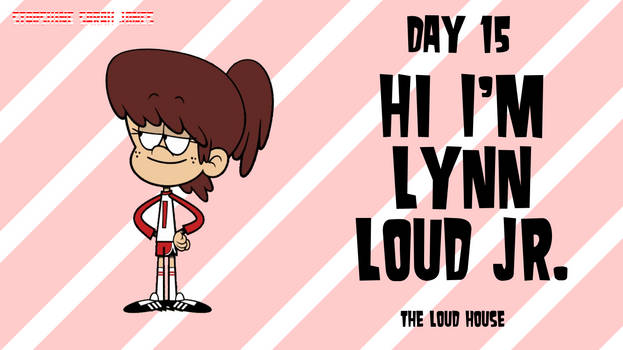 2023 Days Day 15: The Loud House