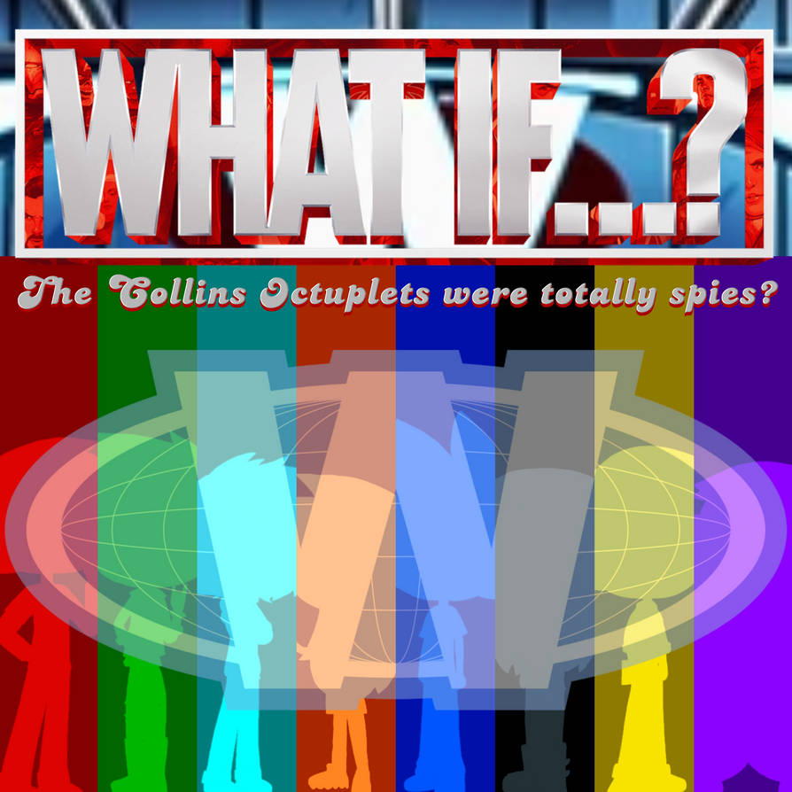 Octelets What If the Collins Octuplets were totally spies? by Bluespider17 on ...