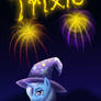 The Great And Powerful Trixie