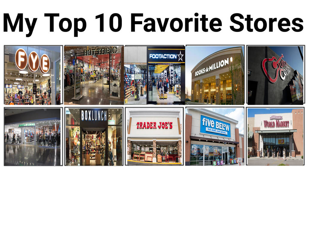My Favorite stores Pt1 by Doctorjazzman1 on DeviantArt