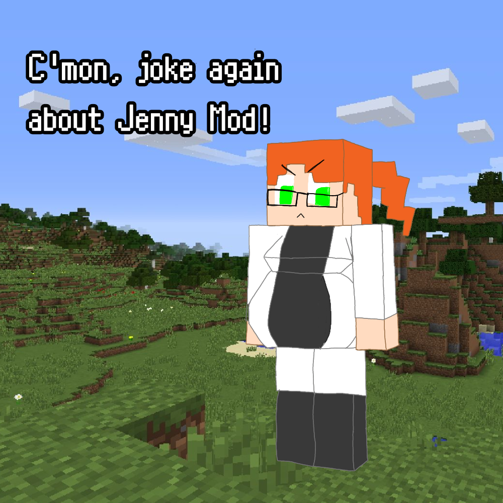 Com Mod Deviantart C'mon, joke again about Jenny Mod! by FicusLover on DeviantArt