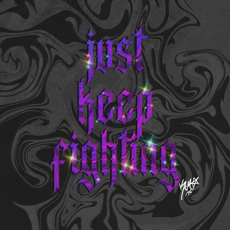 JUST KEEP FIGHTING by RageTheHedgehog on DeviantArt