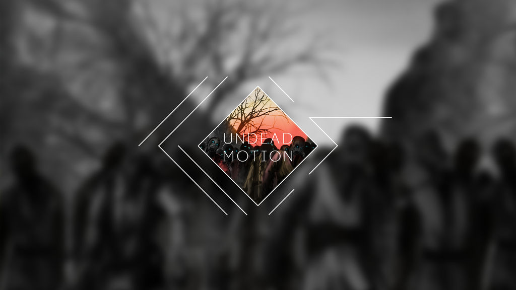 Undead Motion Banner by randomwithagoat on DeviantArt