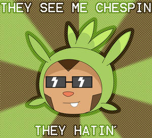 They See Me Chespin