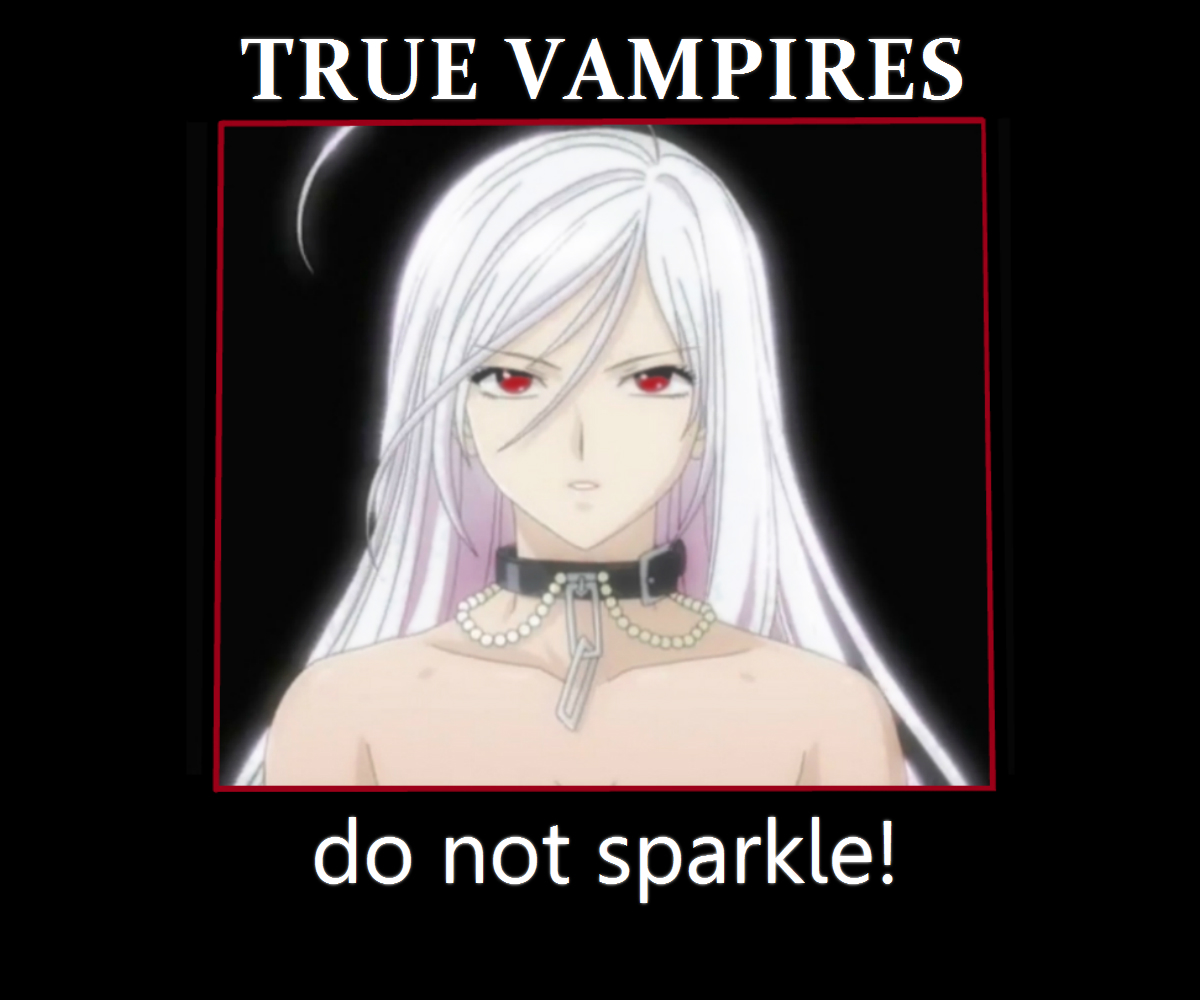 R+V: Moka Akashiya: True Vampires do NOT sparkle!