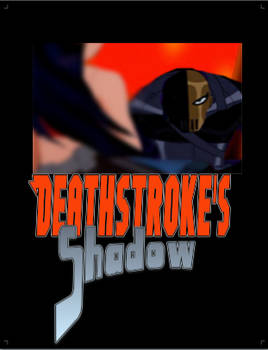 Deathstroke's Shadow (Issue one cover)