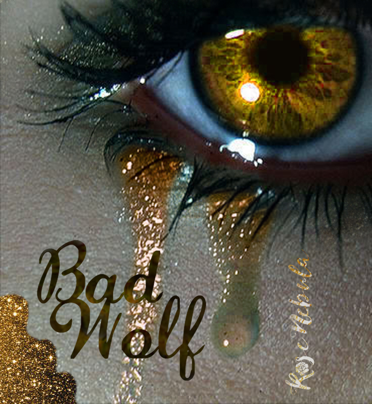 Bad Wolf Tears