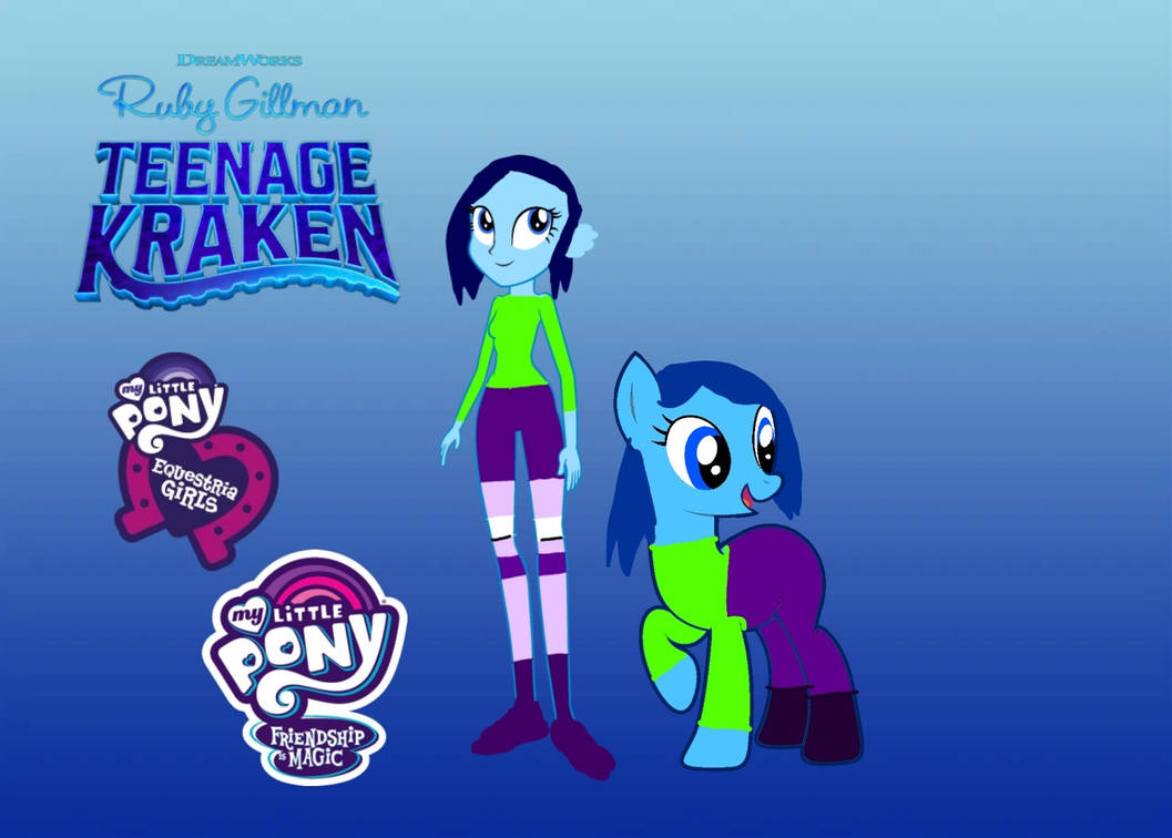 ruby gillman as MLP and Equestria Girls character by ...
