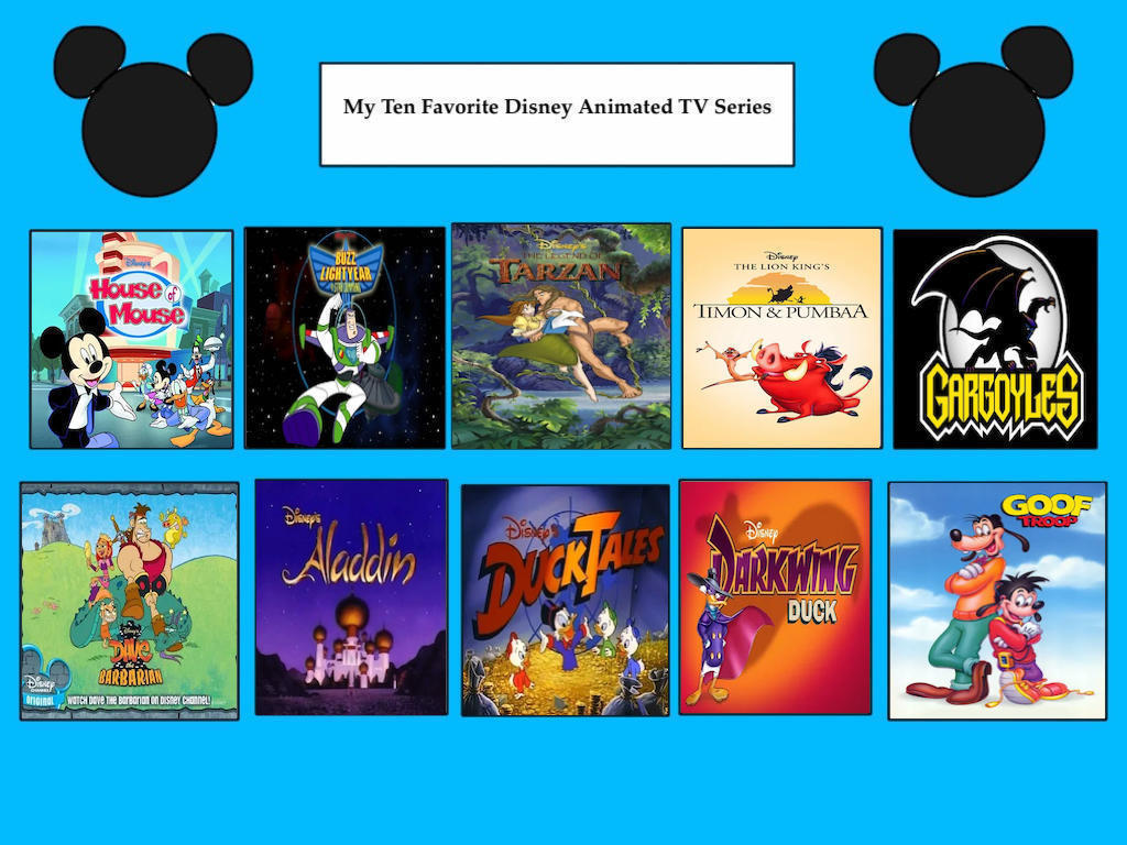 My Top Ten Favorite Disney Animated Shows By Leahk90 On Deviantart My Top Ten Favorite Disney Animated Shows By Leahk90 On Deviantart