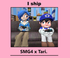 I Ship SMG4 x Tari.