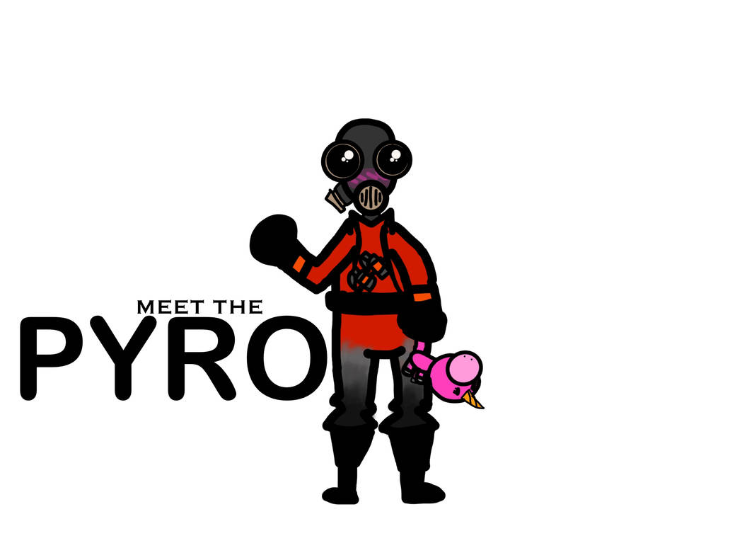 Meet the Pyro by QB1M on DeviantArt