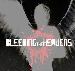 Bleeding the Heavens