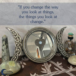 If you change the way you look at things...