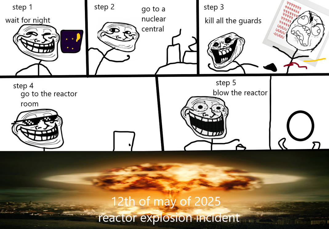 Exploding Engine Room Meme void meme: the reactor explosion incident by elmathiasx9 on DeviantArt