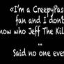 CreepyPasta Fan