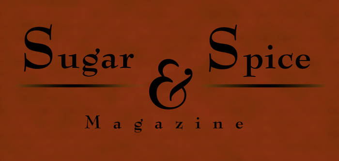 Sugar And Spice Magazine