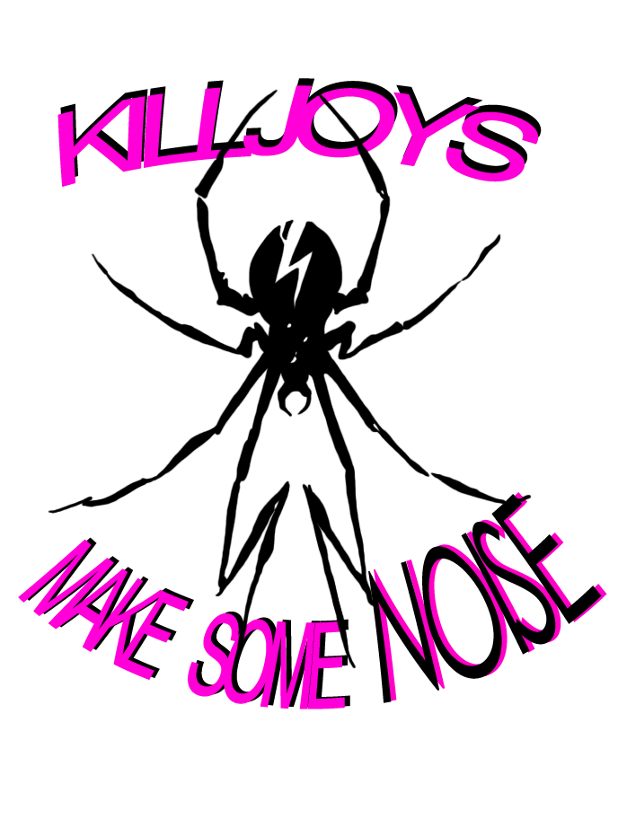 Killjoys...