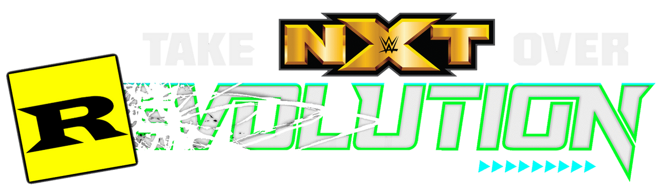 Nxt R Evolution NXT Takeover: R Evolution (NXT/AEW Hybrid Logo) by NovaRC99 on DeviantArt